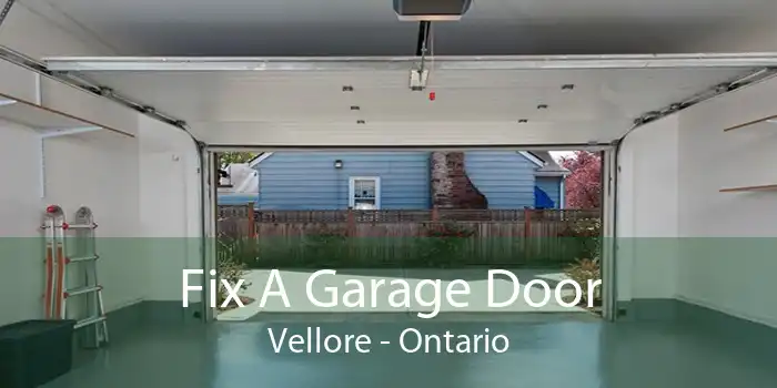 Fix A Garage Door Vellore - Ontario