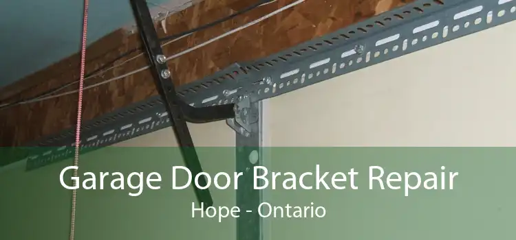 Garage Door Bracket Repair Hope - Ontario