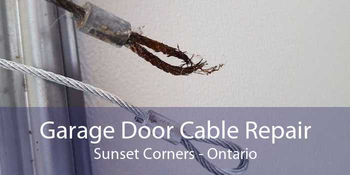 Garage Door Cable Repair Sunset Corners - Ontario