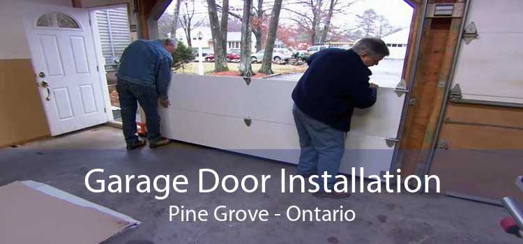 Garage Door Installation Pine Grove - Ontario