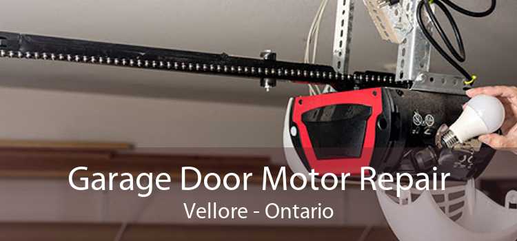 Garage Door Motor Repair Vellore - Ontario