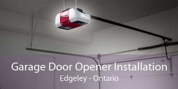 Garage Door Opener Installation Edgeley - Ontario