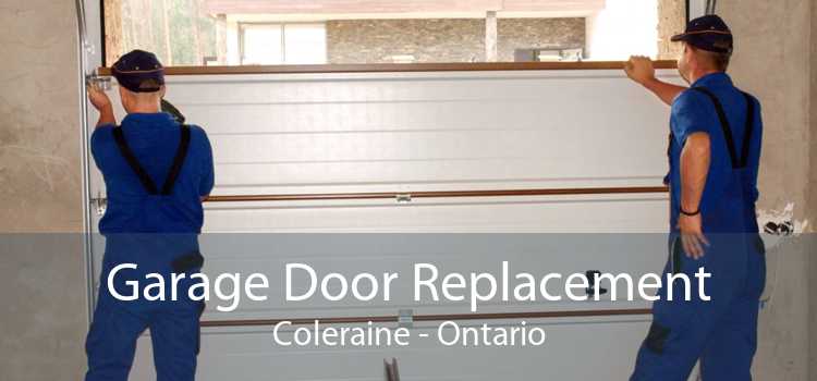 Garage Door Replacement Coleraine - Ontario