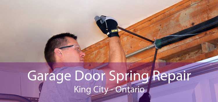 Garage Door Spring Repair King City - Ontario