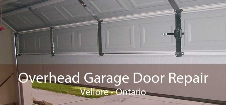 Overhead Garage Door Repair Vellore - Ontario