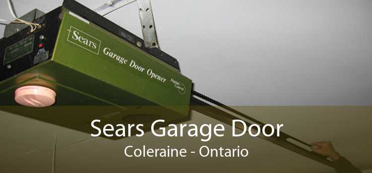 Sears Garage Door Coleraine - Ontario