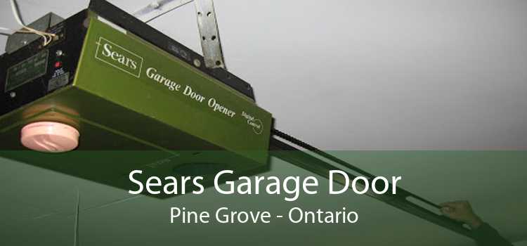 Sears Garage Door Pine Grove - Ontario
