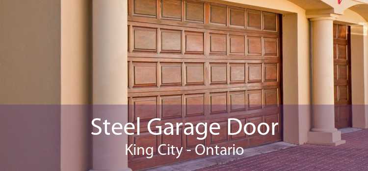 Steel Garage Door King City - Ontario
