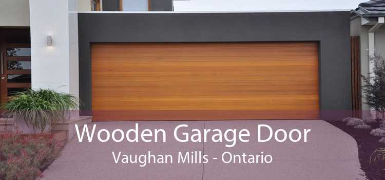Wooden Garage Door Vaughan Mills - Ontario